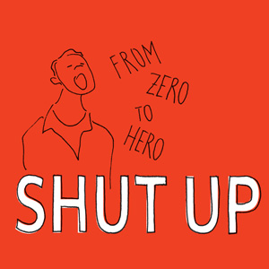 200111_ShutUp_300x300